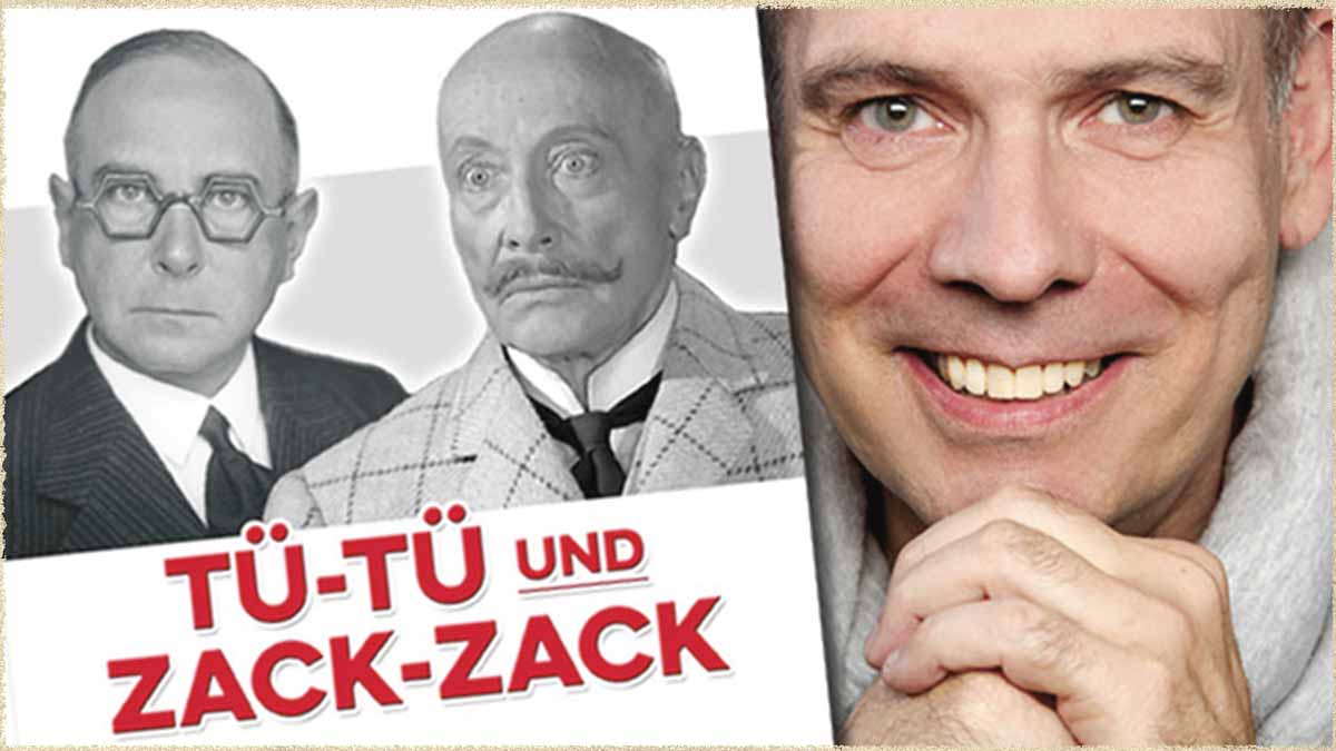 »Tü-Tü und Zack-Zack« Wilhelm Bendow und Hubert von Meyerinck