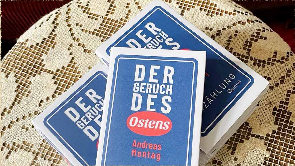 Buch „Der Geruch des Ostens“ von Andreas Montag